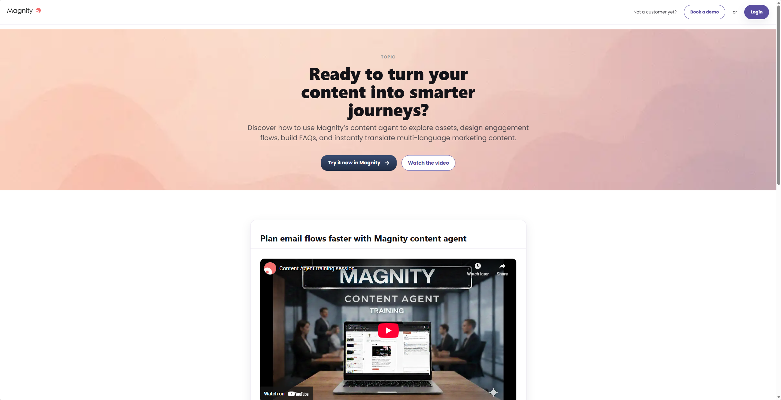 Watch a 5 to 10 minute training session to see how Magnity’s Content Agent turns scattered assets into connected journeys you can put into action
